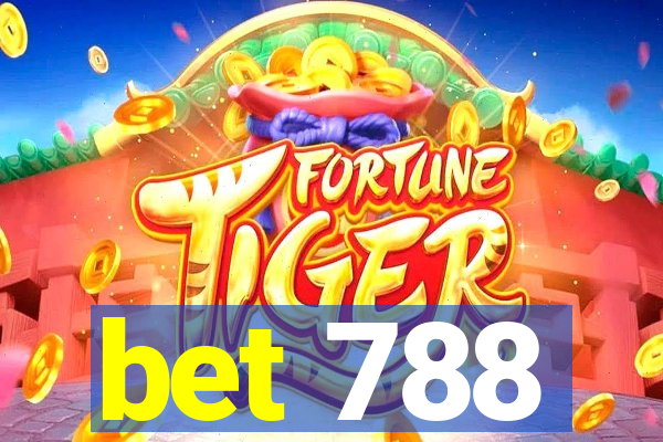 bet 788